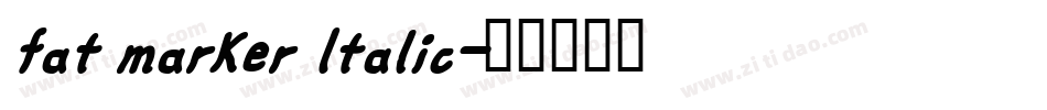 fat marker Italic字体转换